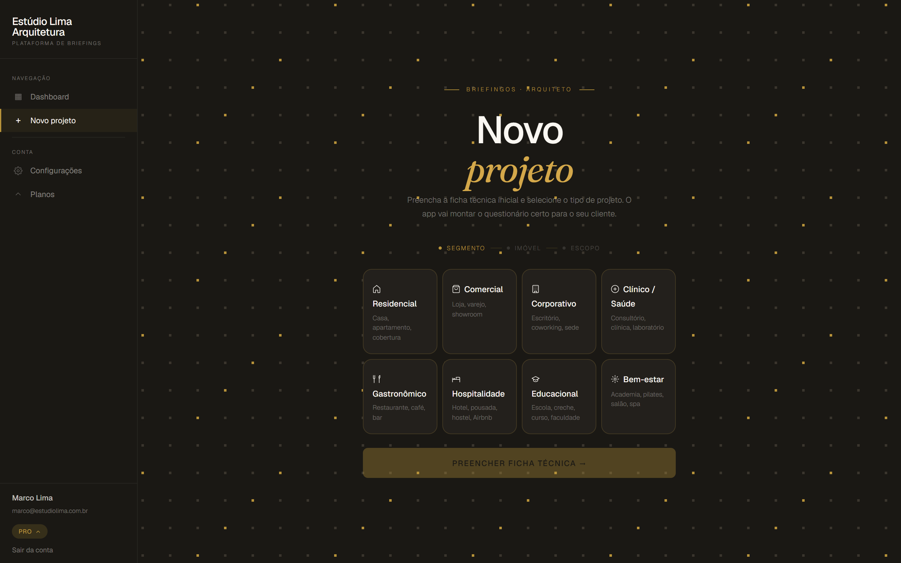 Tela de novo projeto exibindo os oito segmentos: residencial, comercial, corporativo, clínico, gastronômico, hospitalidade, educacional e bem-estar